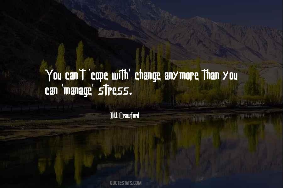 Cope With Change Quotes #741050