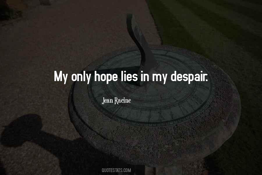 Despair Hope Quotes #369215