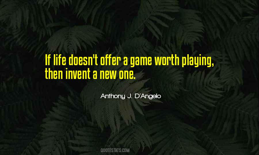 Life S New Game Quotes #1616269
