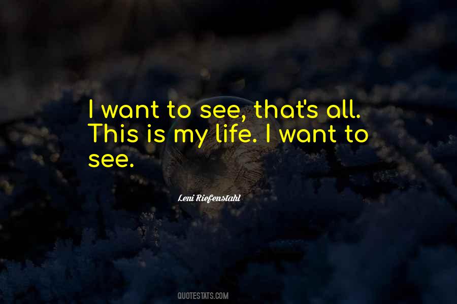 Riefenstahl Leni Quotes #500056