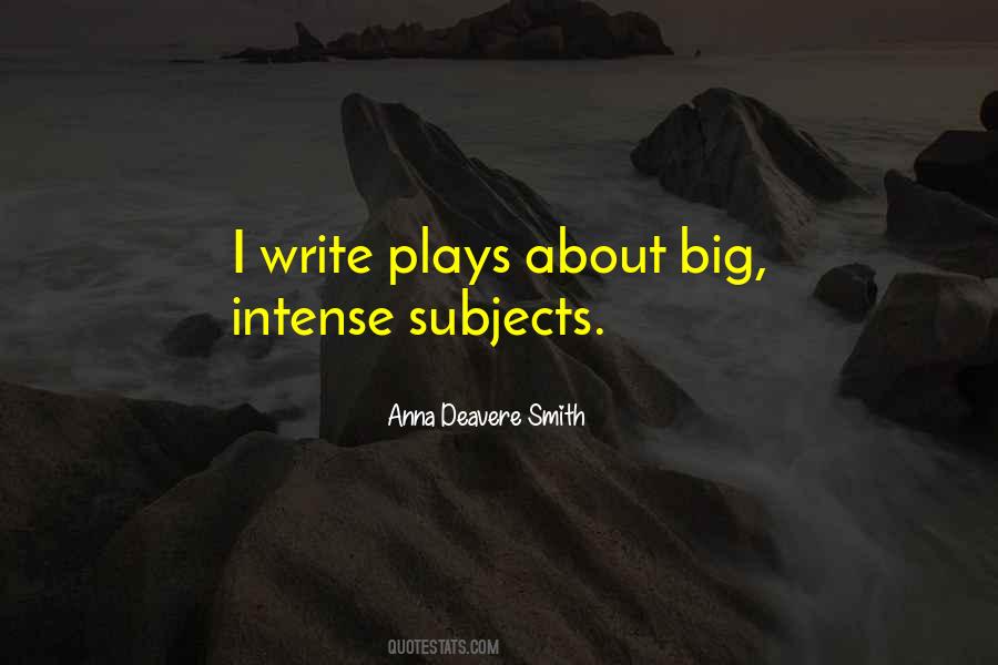 Deavere Smith Quotes #1026961