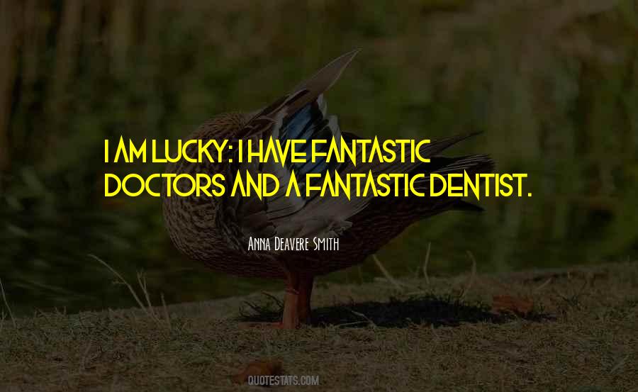 Deavere Smith Quotes #1221309