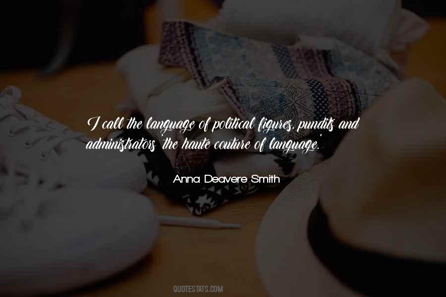 Deavere Smith Quotes #1250622