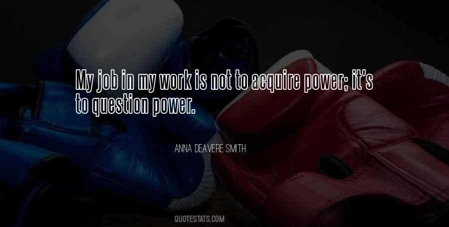 Deavere Smith Quotes #1312274
