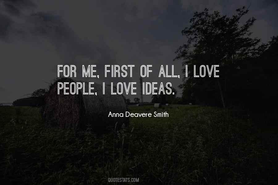 Deavere Smith Quotes #1434664