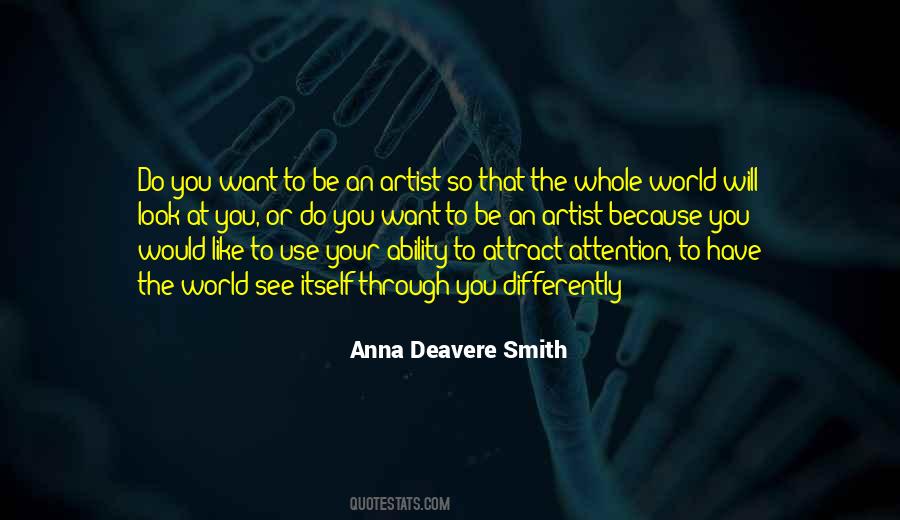 Deavere Smith Quotes #1439511