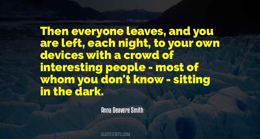 Deavere Smith Quotes #1507119