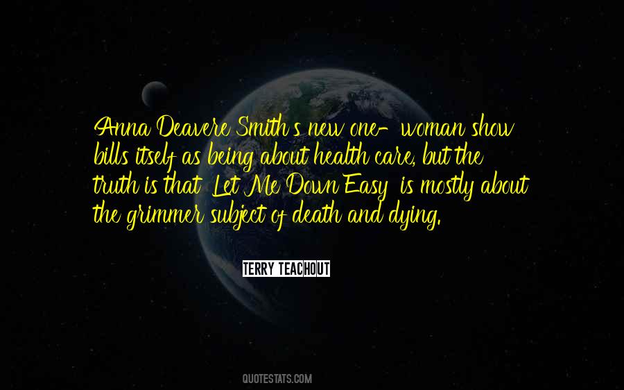 Deavere Smith Quotes #1572503