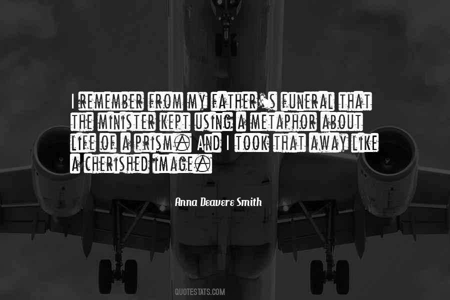 Deavere Smith Quotes #168426