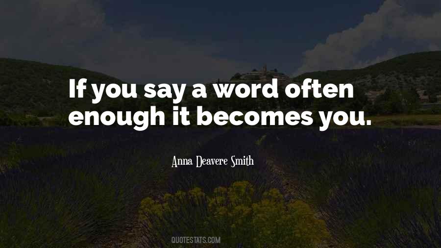 Deavere Smith Quotes #1728626