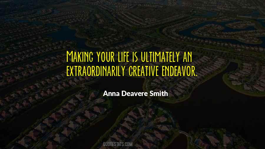 Deavere Smith Quotes #1749785