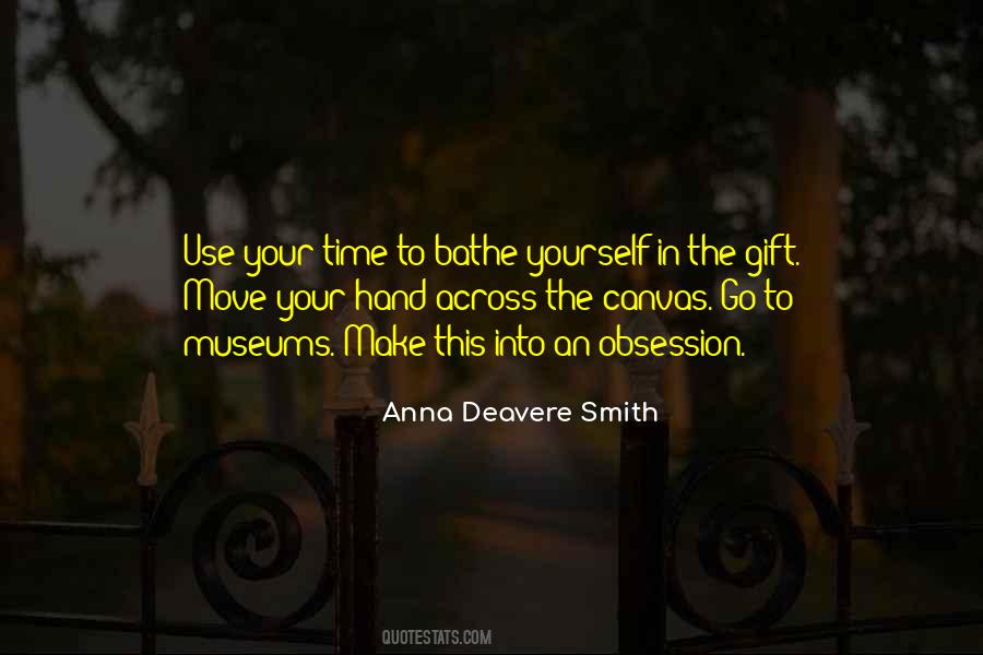 Deavere Smith Quotes #297849