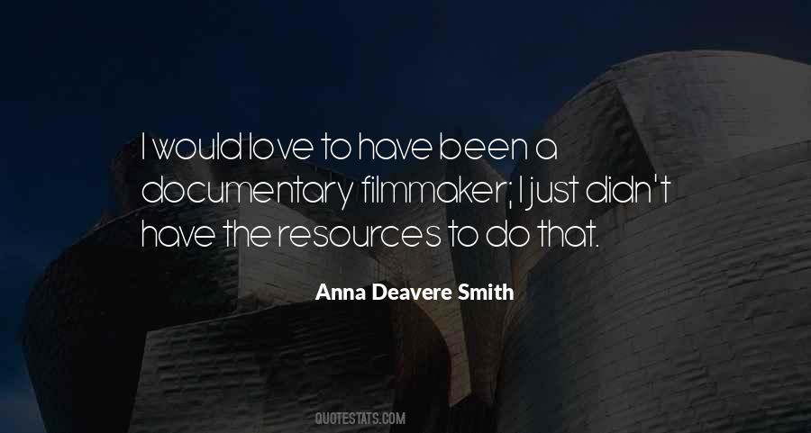 Deavere Smith Quotes #419884