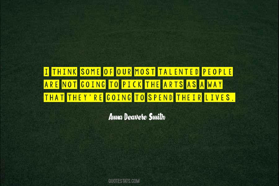 Deavere Smith Quotes #7163