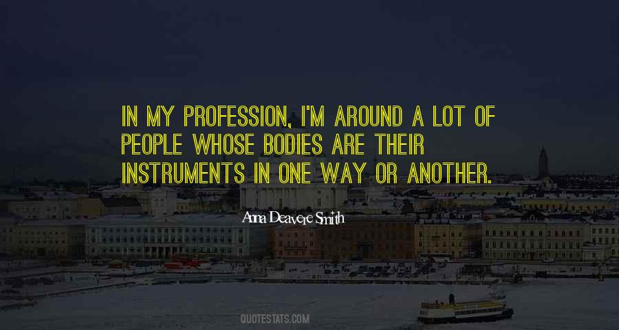 Deavere Smith Quotes #746019