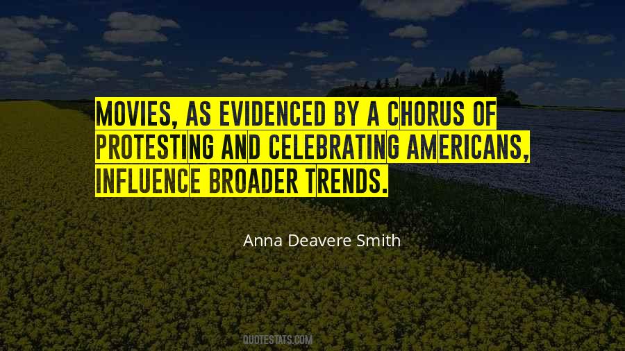 Deavere Smith Quotes #984611