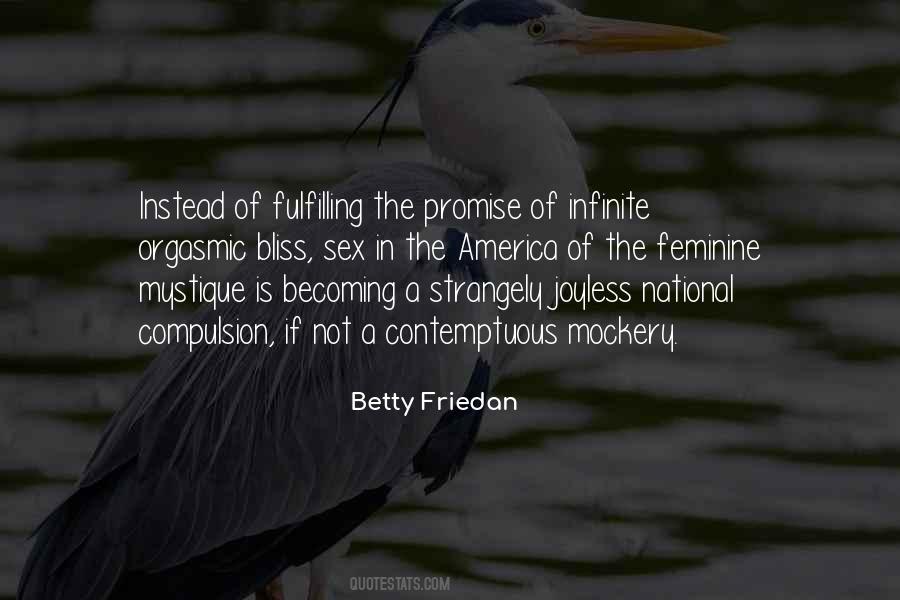 Feminine Mystique Betty Friedan Quotes #127121