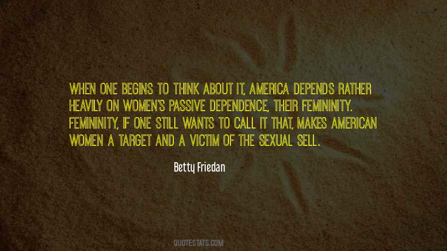 Feminine Mystique Betty Friedan Quotes #1698572