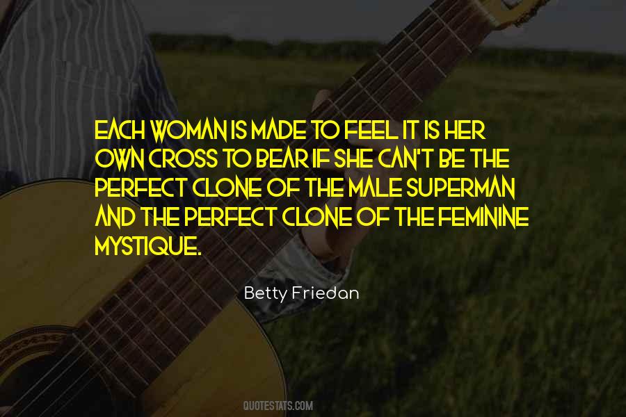 Feminine Mystique Betty Friedan Quotes #325954