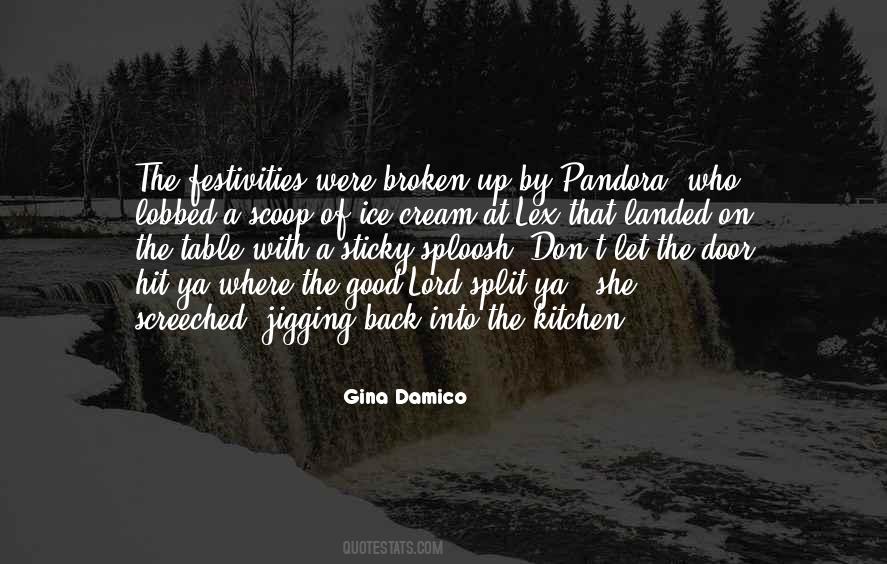 Having Pandora Quotes #146120