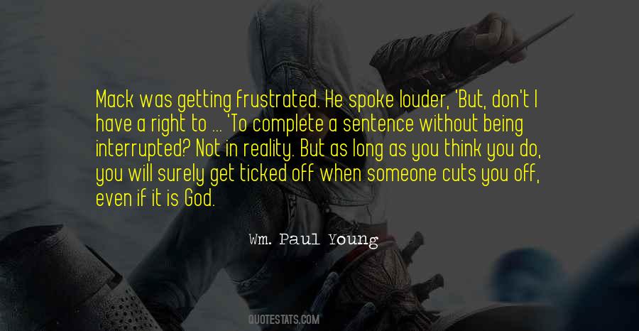 Not Getting Frustrated Quotes #441872