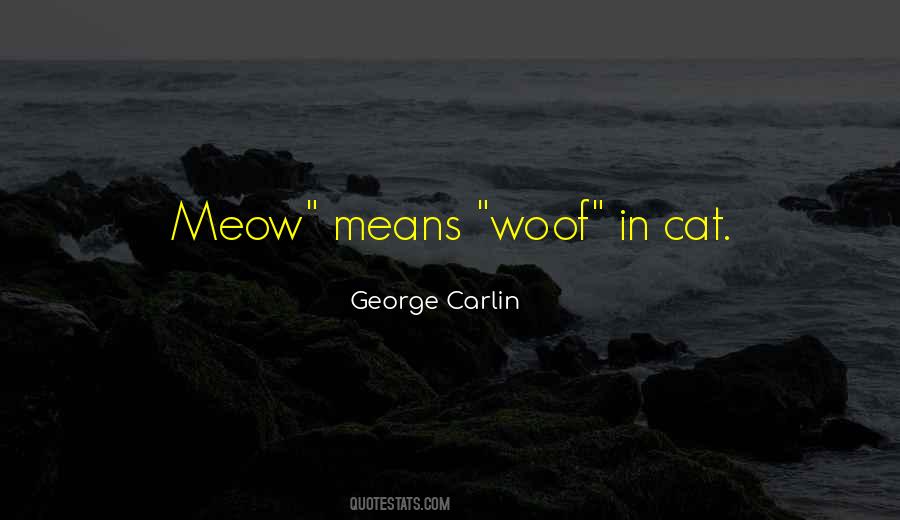 Meow Cat Quotes #4611