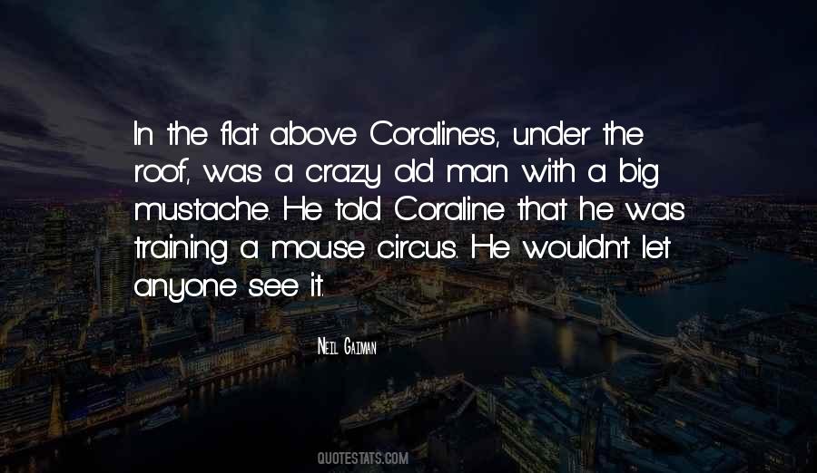Coraline Neil Gaiman Quotes #1373608