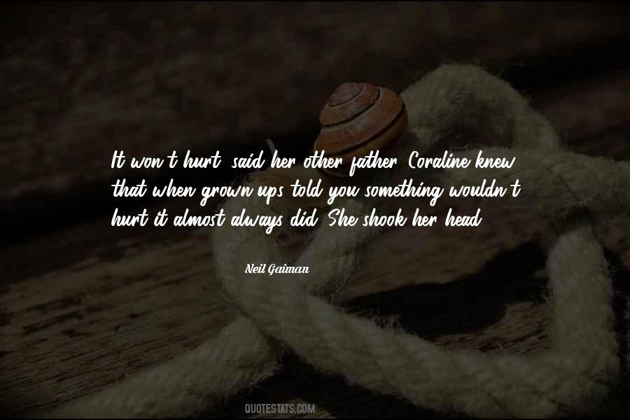 Coraline Neil Gaiman Quotes #1811162