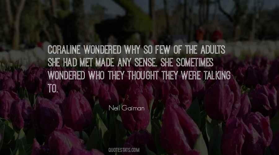 Coraline Neil Gaiman Quotes #282714