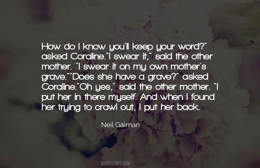 Coraline Neil Gaiman Quotes #535900