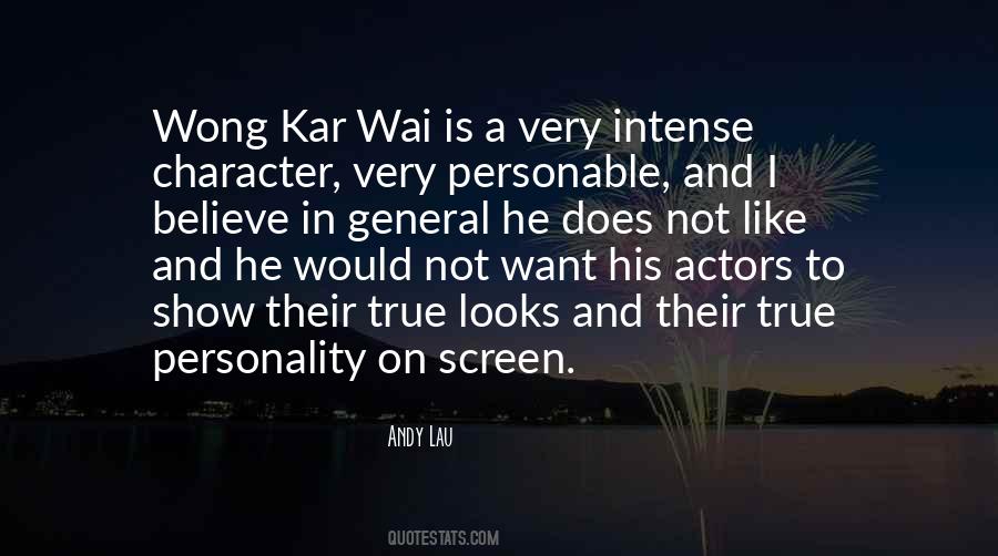 Kar Wai Quotes #224786