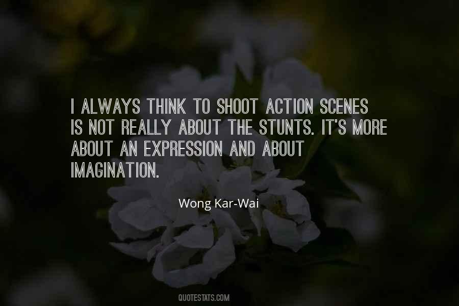 Kar Wai Quotes #493052