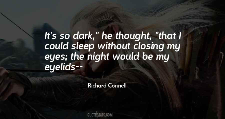 Thought My Eyes Quotes #1047672