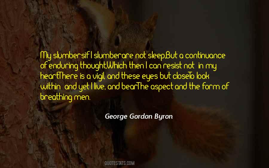 Thought My Eyes Quotes #1060361