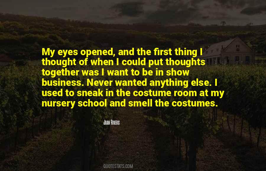 Thought My Eyes Quotes #466551