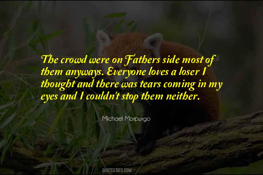 Thought My Eyes Quotes #645449