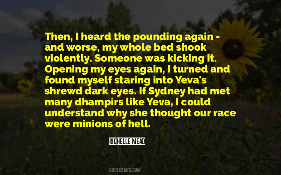 Thought My Eyes Quotes #749145