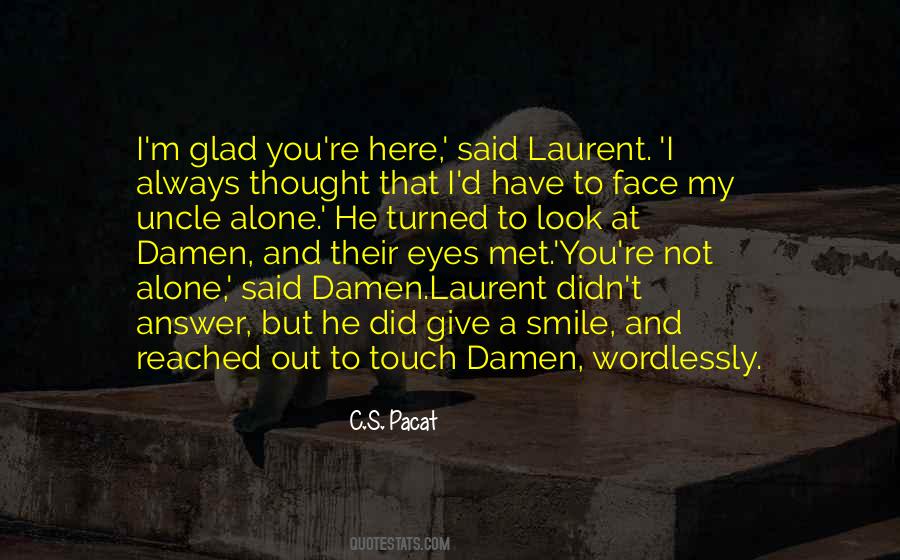 Thought My Eyes Quotes #932445