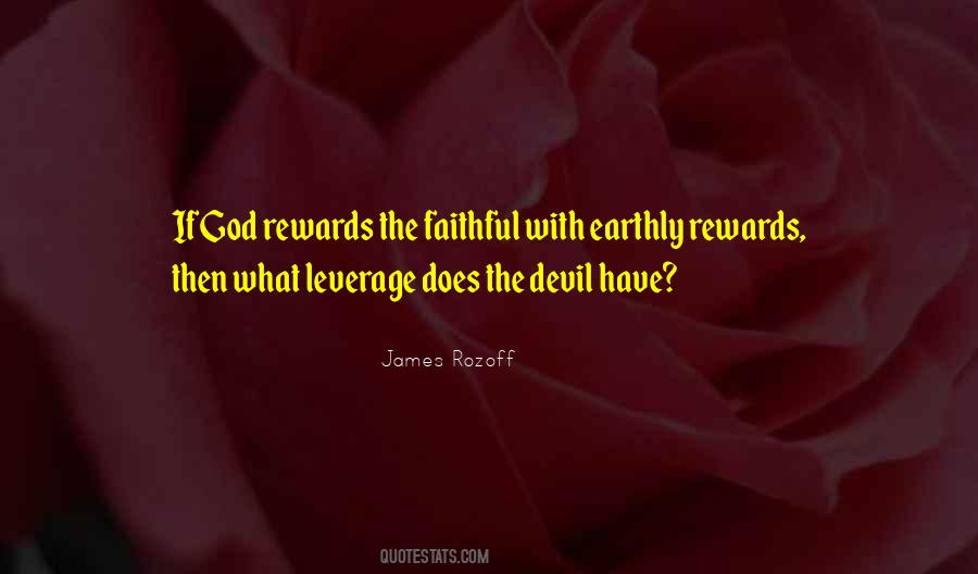 Earthly Reward Quotes #1357159