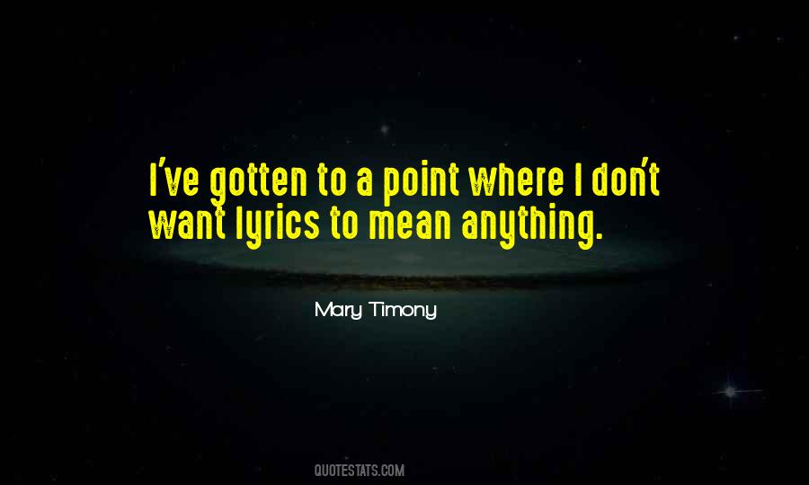 Gotten Lyrics Quotes #231070