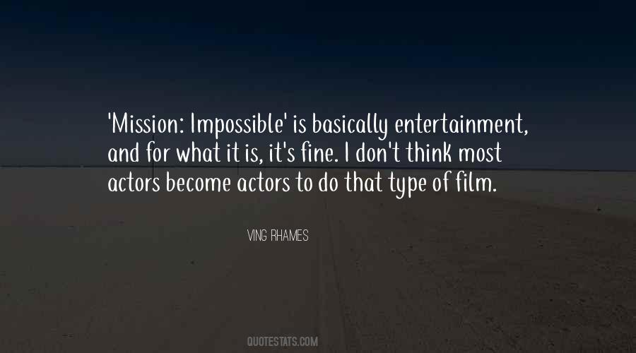 Rhames Of Mission Quotes #1571229