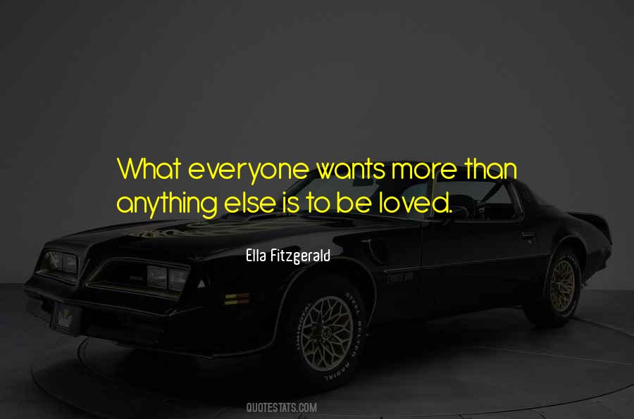 More Than Anything Else Quotes #1376474