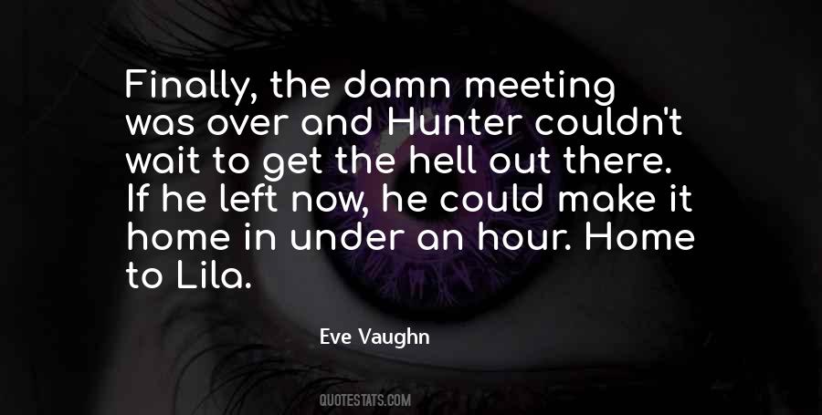 Over Meeting Quotes #180590