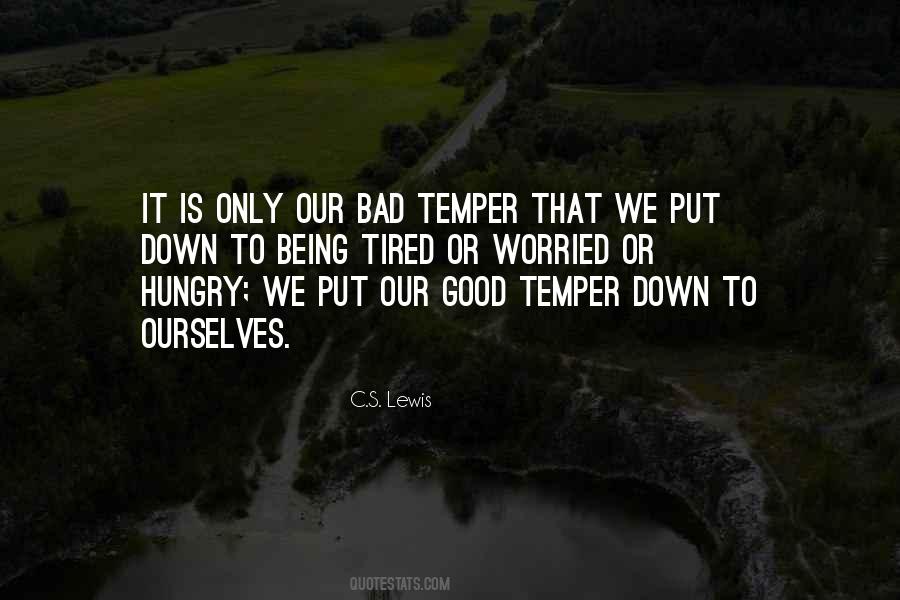 Bad Temper Quotes #1749439