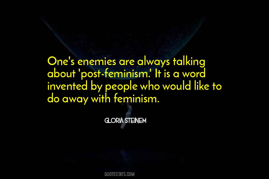 Feminism Gloria Steinem Quotes #1491521
