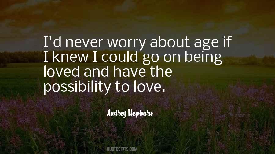 Love Audrey Hepburn Quotes #1260757