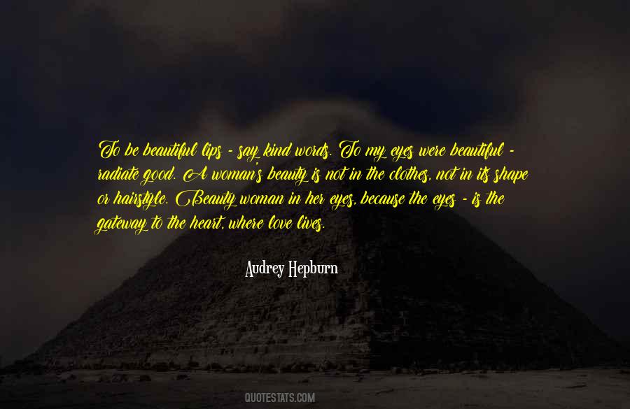 Love Audrey Hepburn Quotes #384294