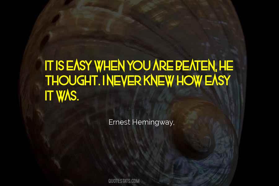 Never Be Beaten Quotes #1397476