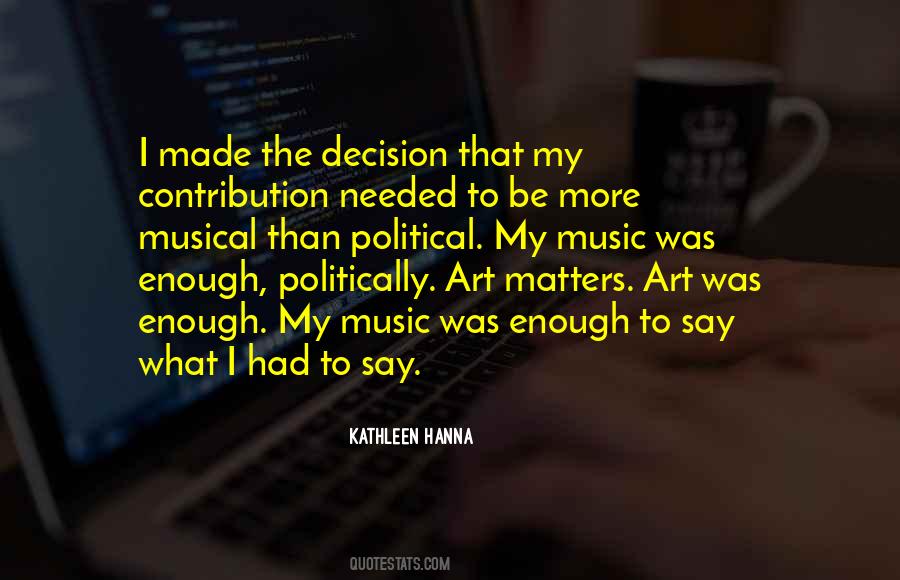 Political Decision Quotes #1622884