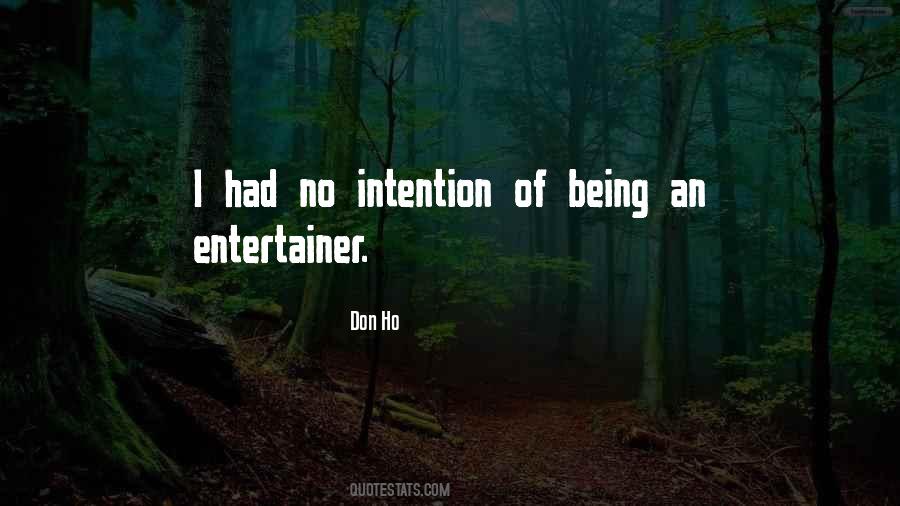 Being An Entertainer Quotes #1112103